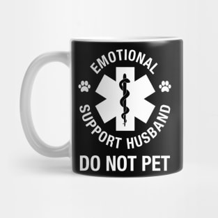 emotional support husband do not pet Mug